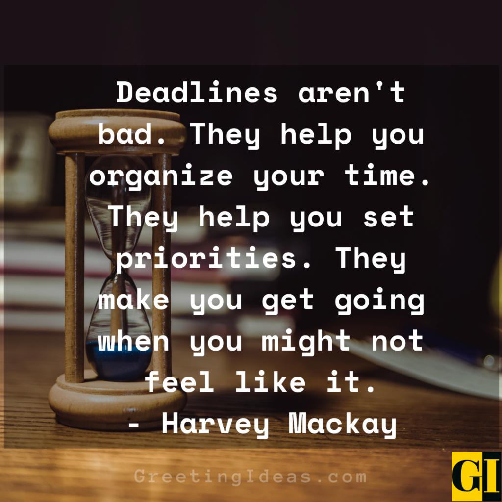 35 Inspirational Never Miss a Deadline Quotes and Sayings