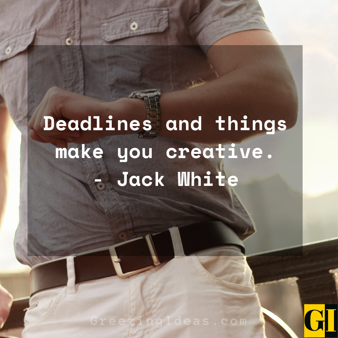 35 Inspirational Never Miss a Deadline Quotes and Sayings