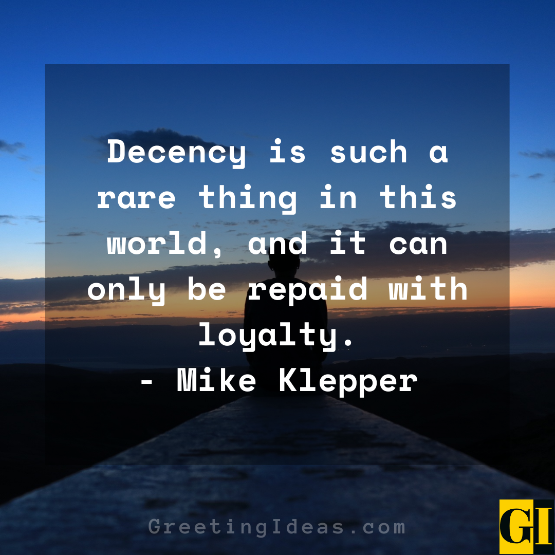 Decency Quotes Greeting Ideas 6