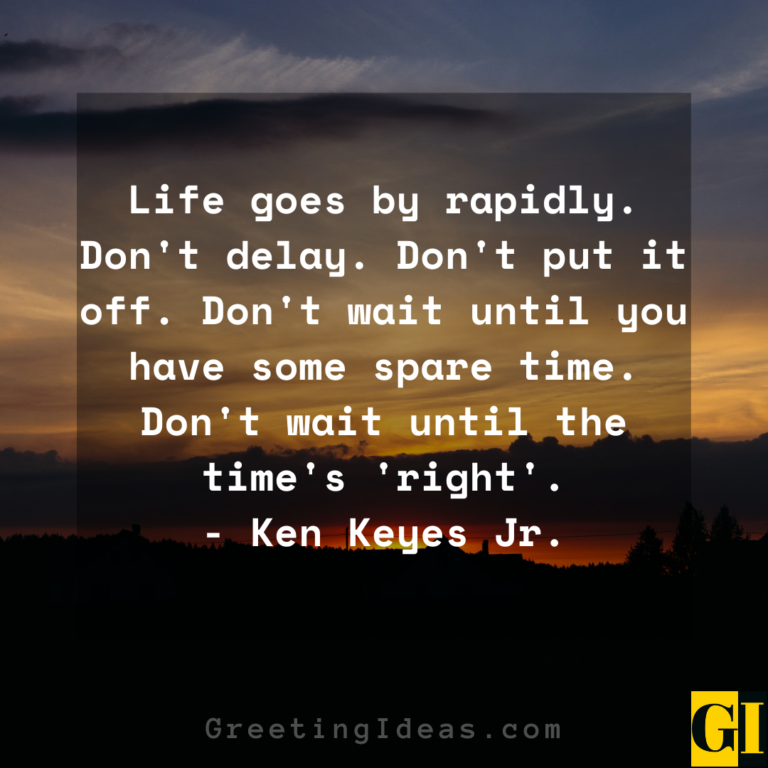 45 Famous Don't Delay Quotes and Sayings in Life