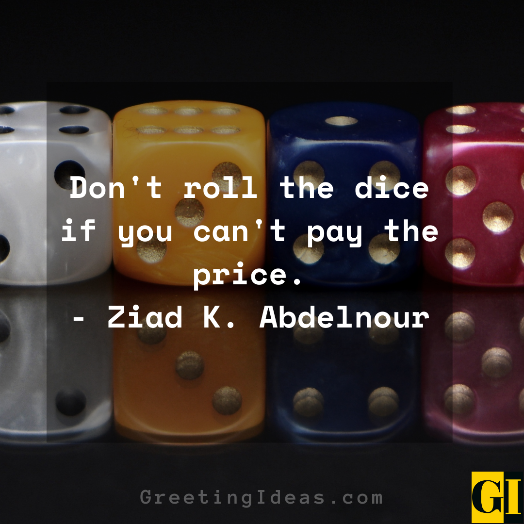 Dice Quotes Greeting Ideas 4