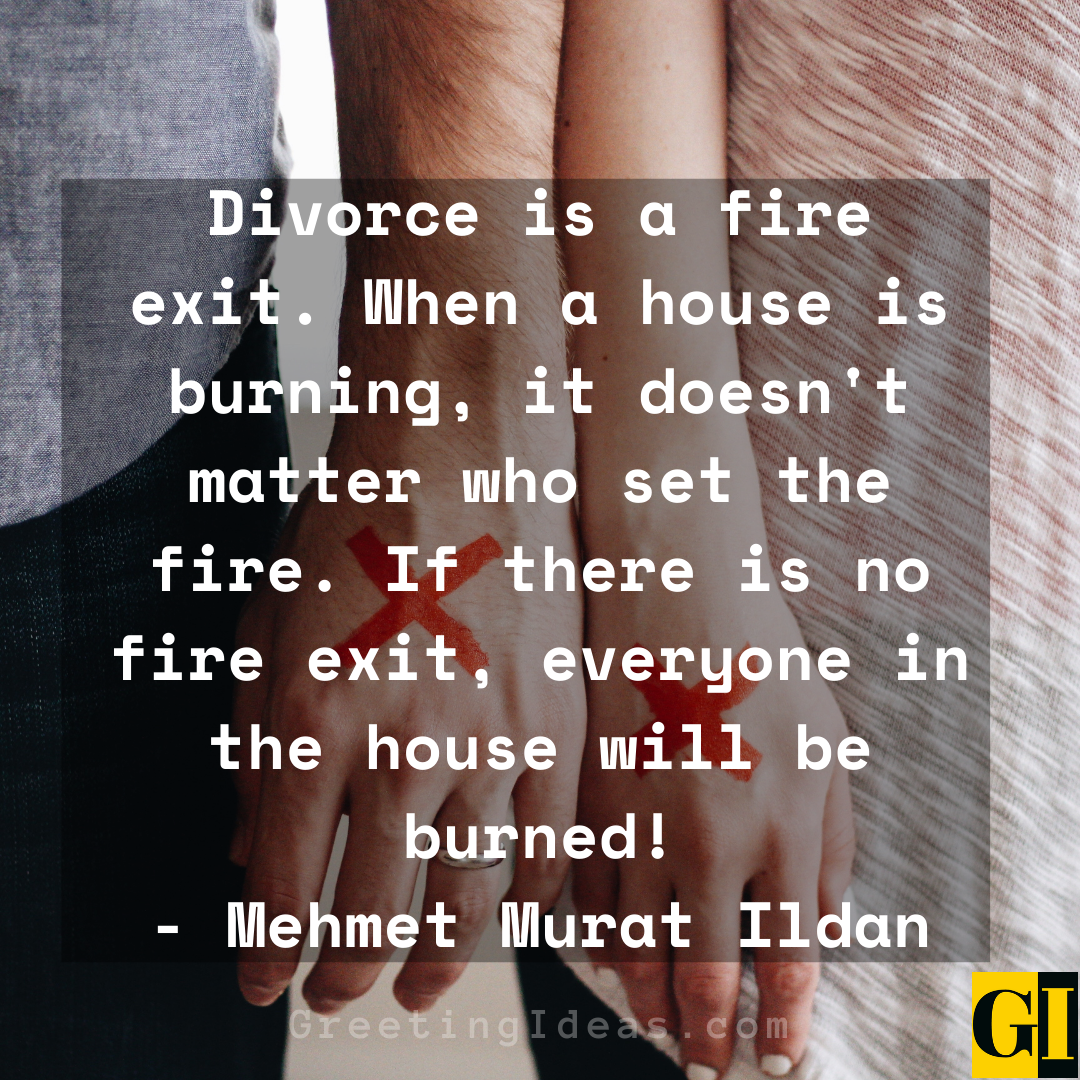 50 Positive Divorce Quotes And Sayings For Him And Her 