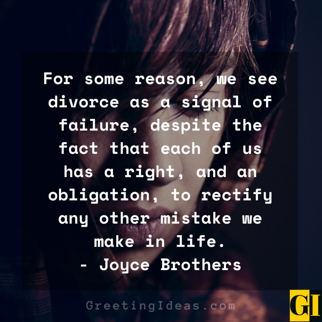 50 Positive Divorce Quotes And Sayings For Him And Her