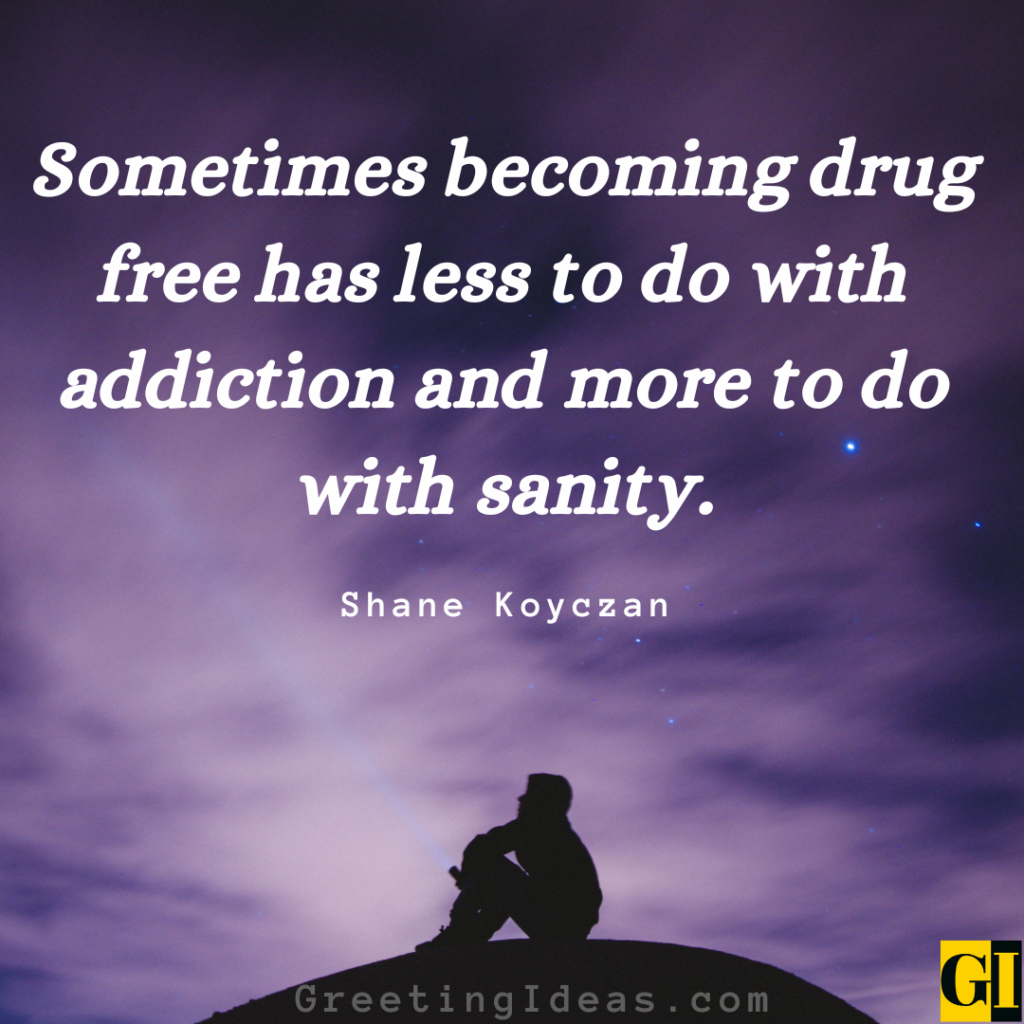 Drug Free Quotes Images Greeting Ideas 2
