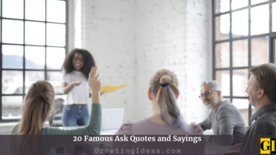 20 Famous Ask Quotes and Sayings