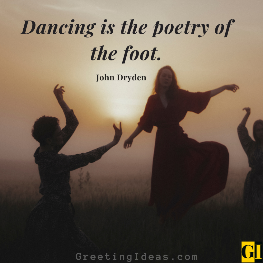 85 Inspiring Keep Dancing Quotes and Sayings