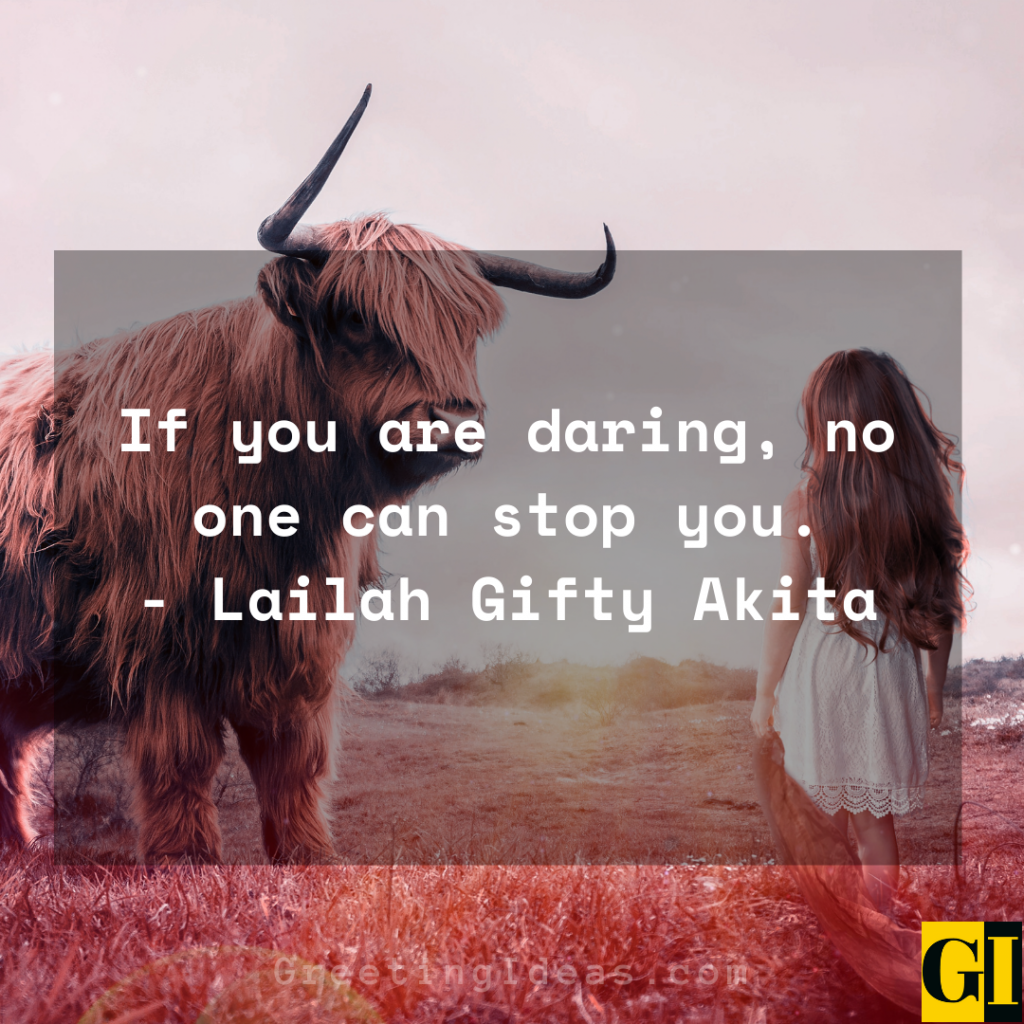 30 Inspiring Be Bold and Be Daring Quotes and Sayings