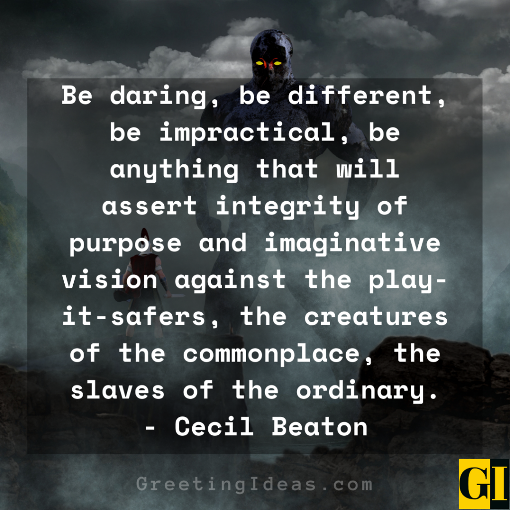 30 Inspiring Be Bold and Be Daring Quotes and Sayings