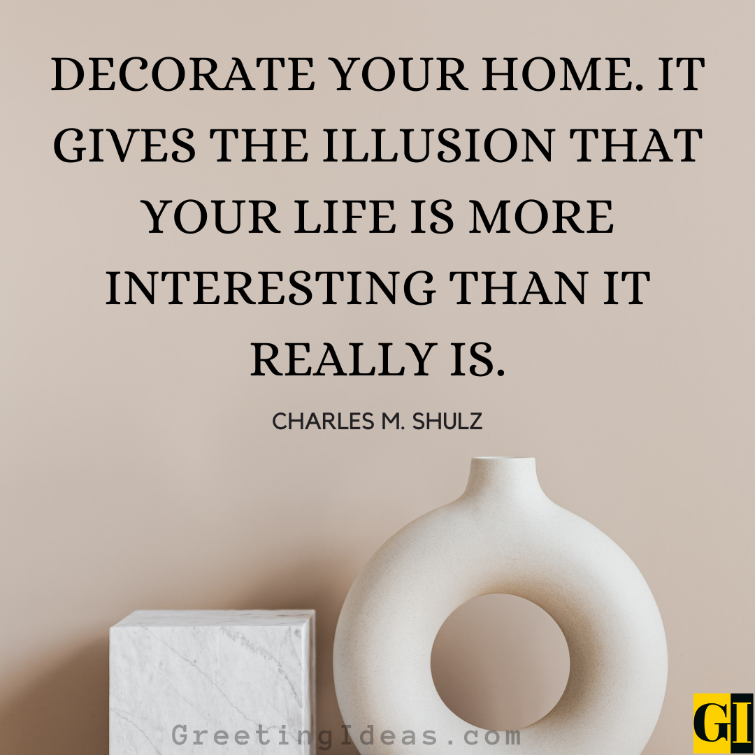 30 Inspiring Home Decorating Quotes and Sayings