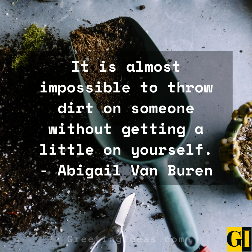 25 Famous and Insightful Dirt Quotes and Sayings