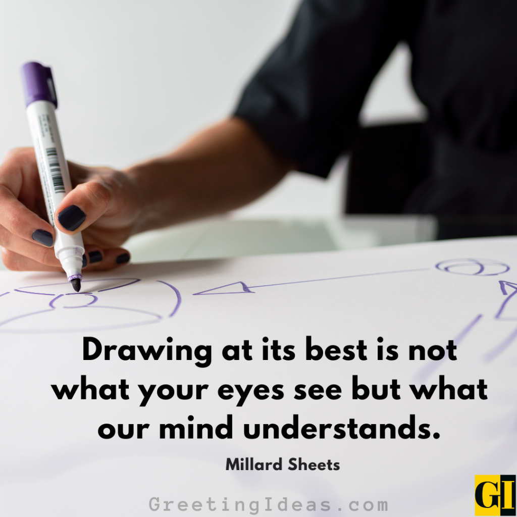 Drawing Quotes Images Greeting Ideas 3