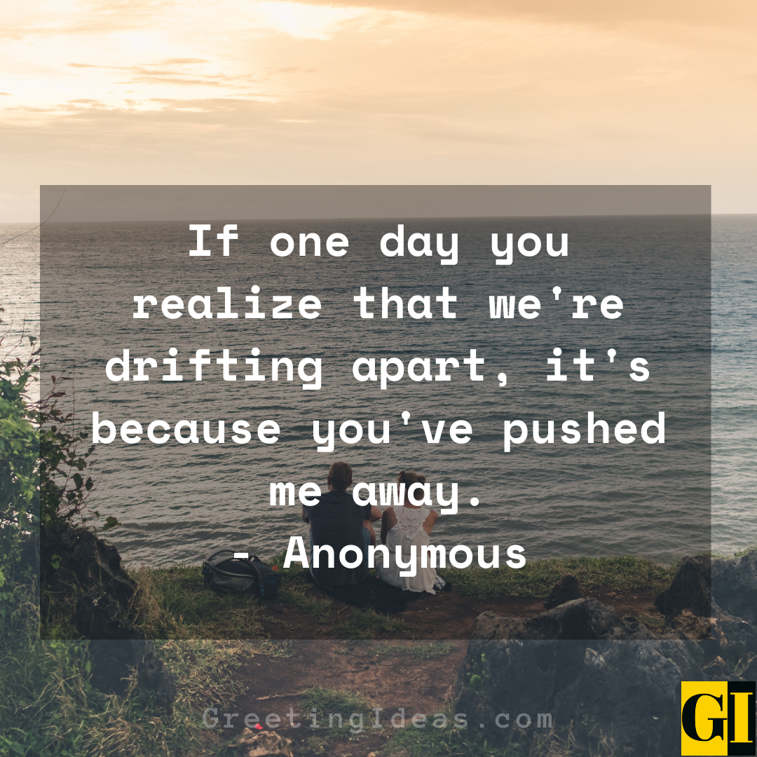 Drifting Apart Quotes Greeting Ideas 3