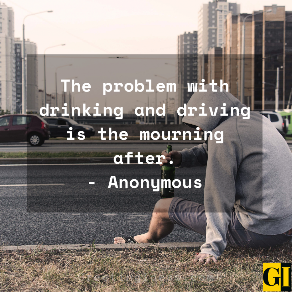 15 Best Against Drunk Driving Quotes Sayings from Experts