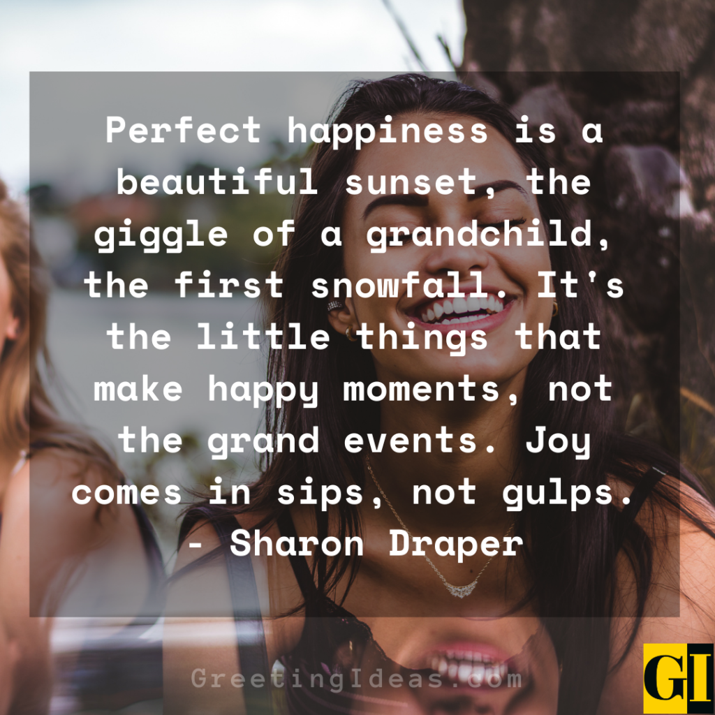 80 Finding True Happiness Quotes And Sayings In Life