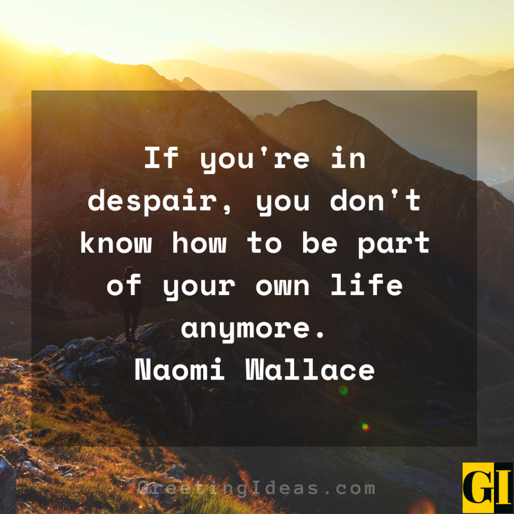 50 Inspiring Hope and Despair Quotes and Sayings