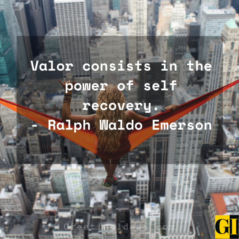 40 Motivational and Inspiring Valor Quotes and Sayings