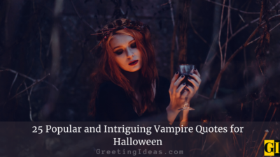 25 Best Vampire Quotes For Halloween