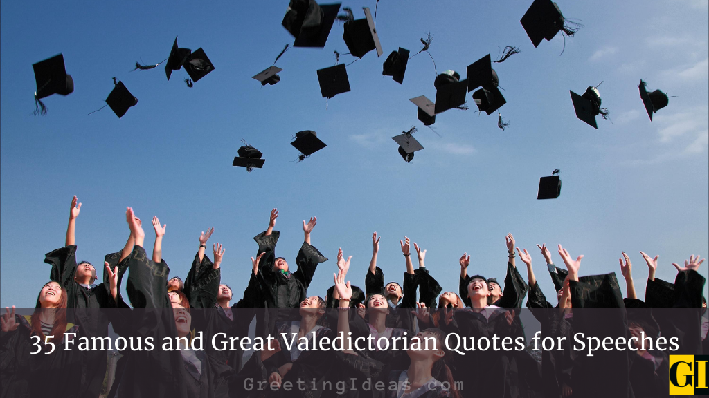 35 Famous and Great Valedictorian Quotes for Speeches