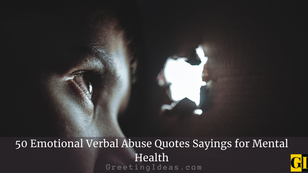 50 Emotional Verbal Abuse Quotes Sayings for Mental Health