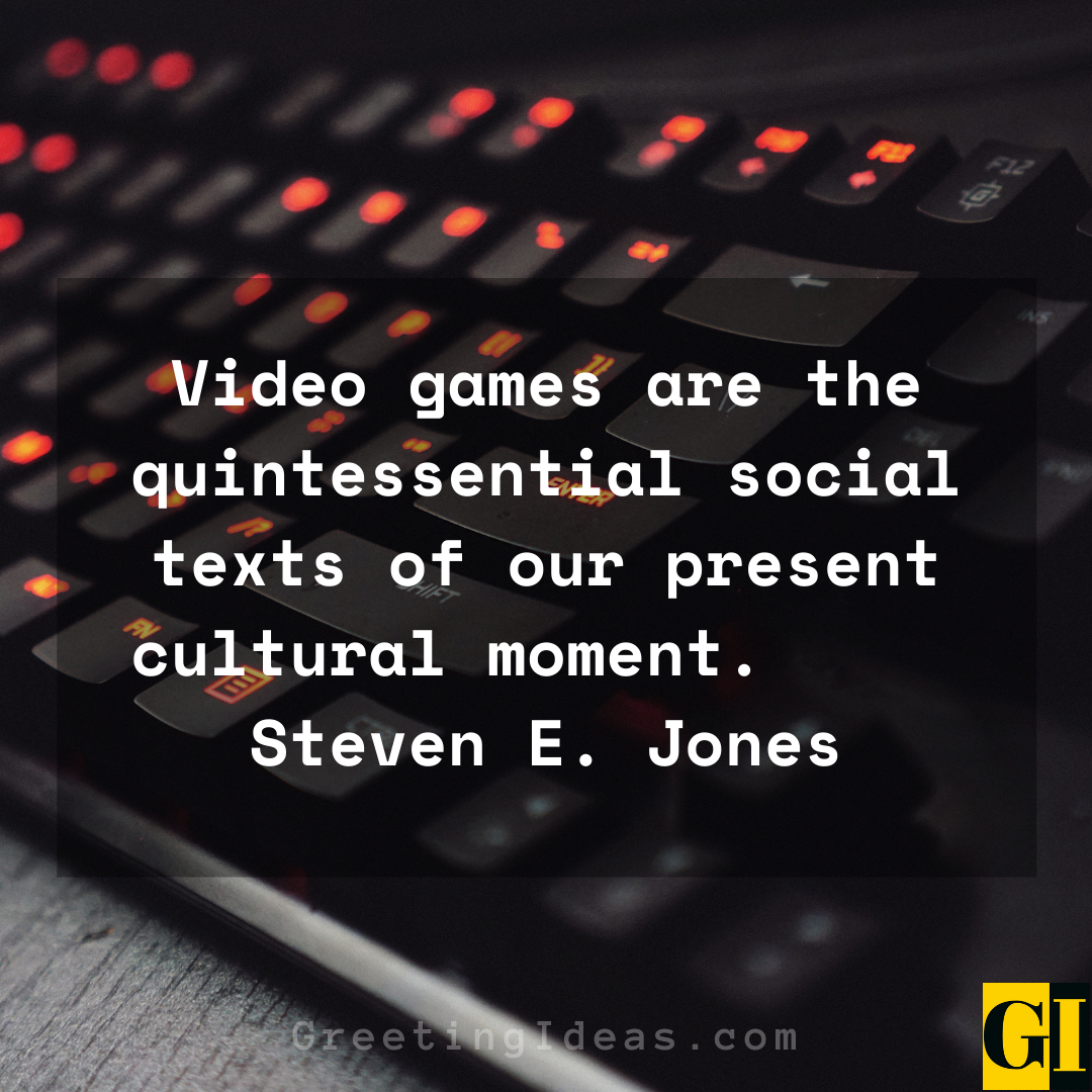 Video Games Quotes Greeting Ideas 2