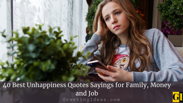40 Best Unhappiness Quotes Sayings for Family, Money and Job