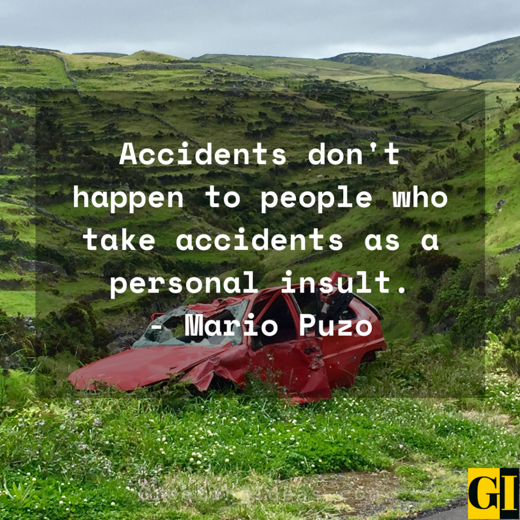 40 Sad Accident Quotes Sayings For Better Inner Wisdom