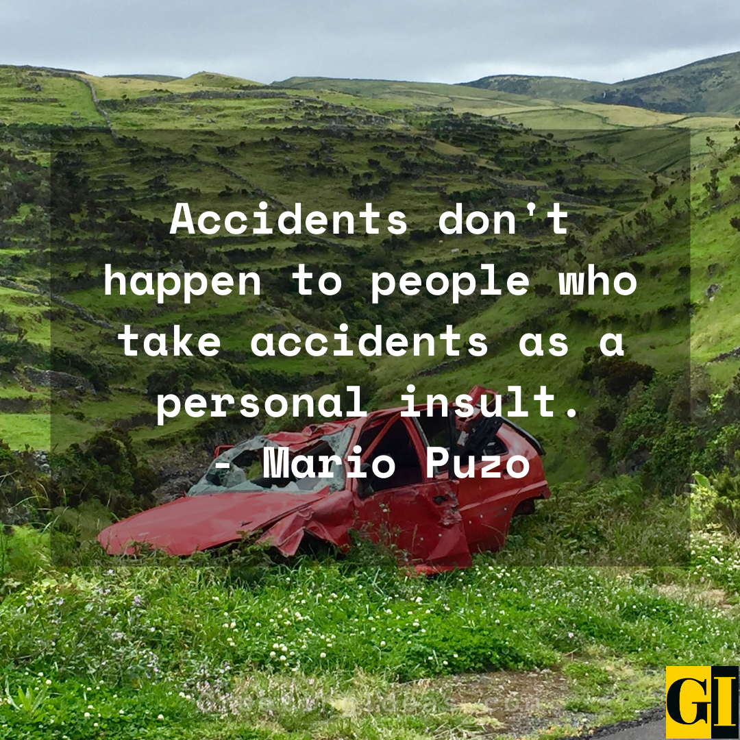 Accident Quotes Greeting Ideas 5 1