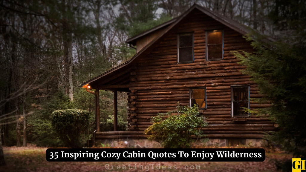 Cabin Quotes Images