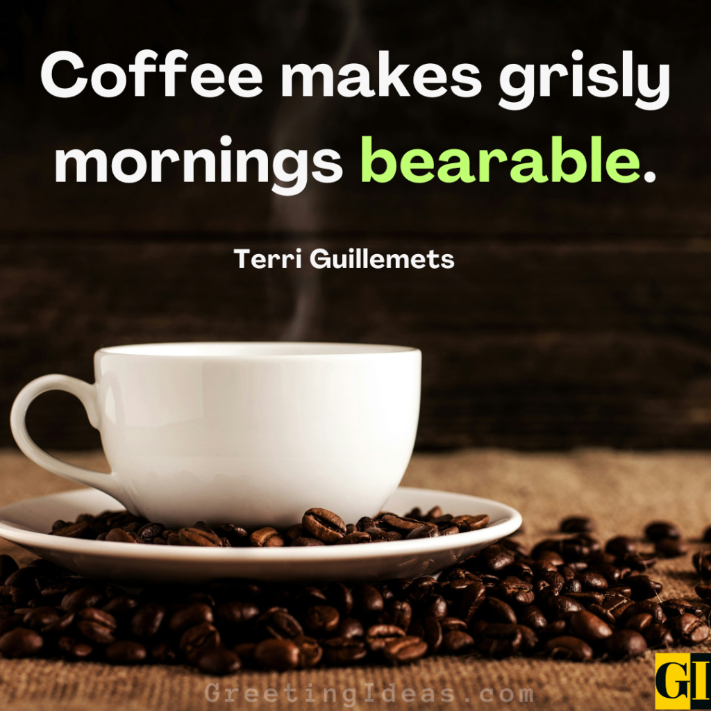 Caffeine Quotes Images Greeting Ideas 1