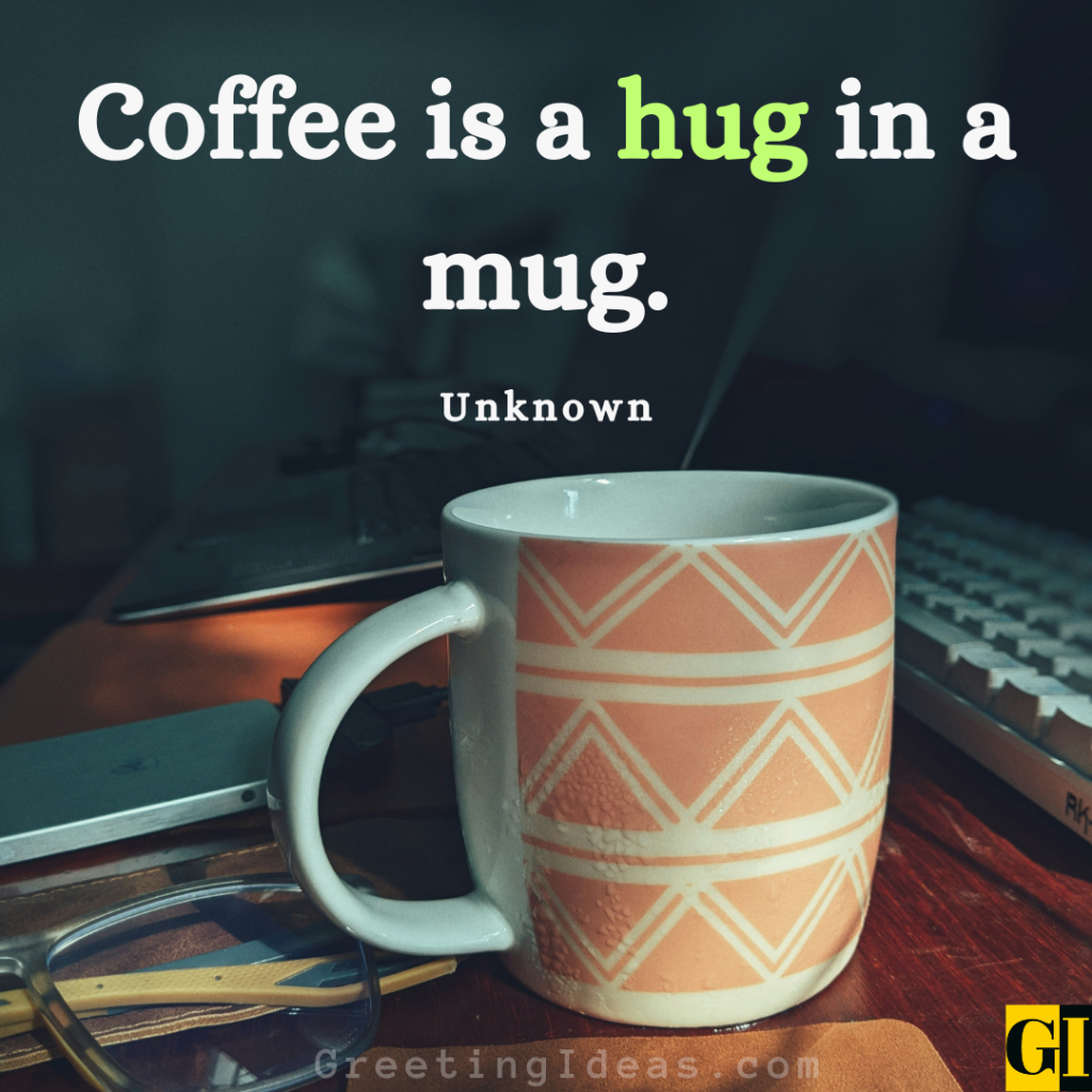 Caffeine Quotes Images Greeting Ideas 3