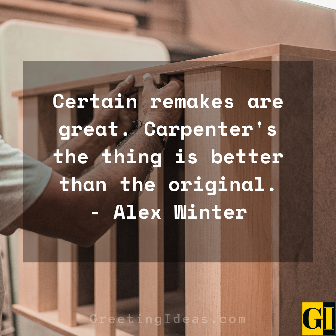 Carpenter Quotes Greeting Ideas 5