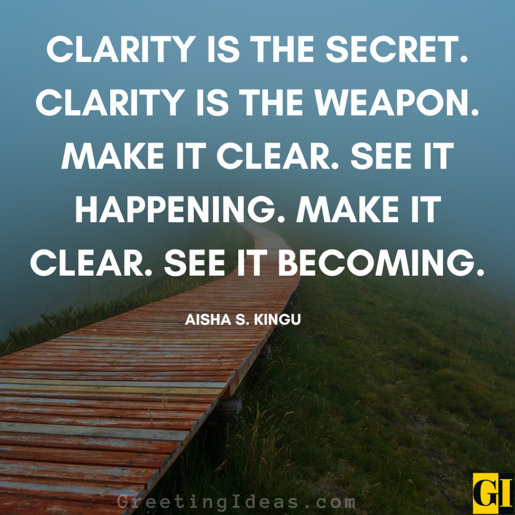 Clarity Quotes Images Greeting Ideas 4