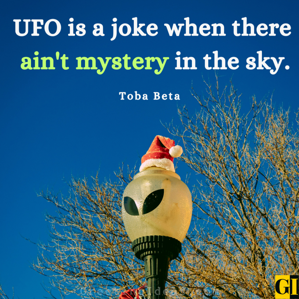 UFO Quotes Images Greeting Ideas 4