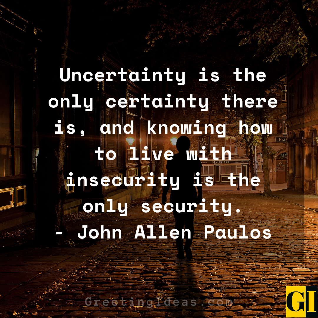 Uncertainty Quotes Greeting Ideas 3