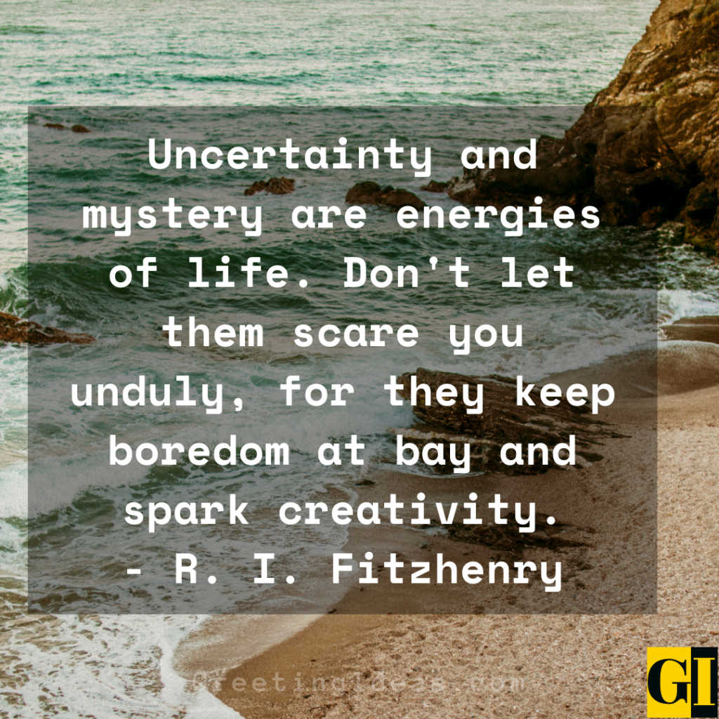 50 Embrace Uncertainty Quotes and Sayings in Relationships