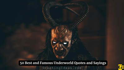 50 Best and Famous Underworld Quotes and Sayings