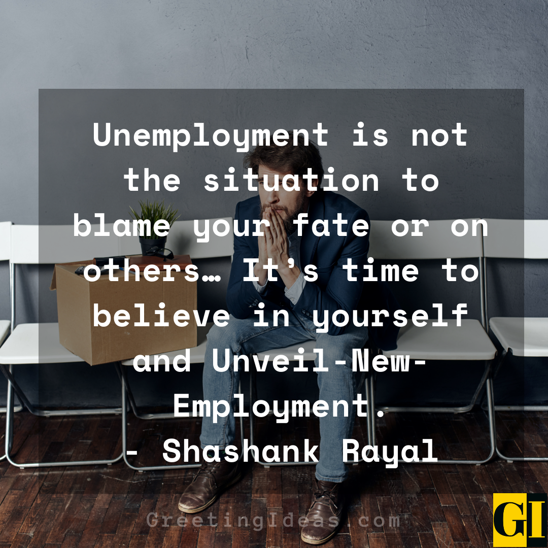 Unemployment Quotes Greeting Ideas 3