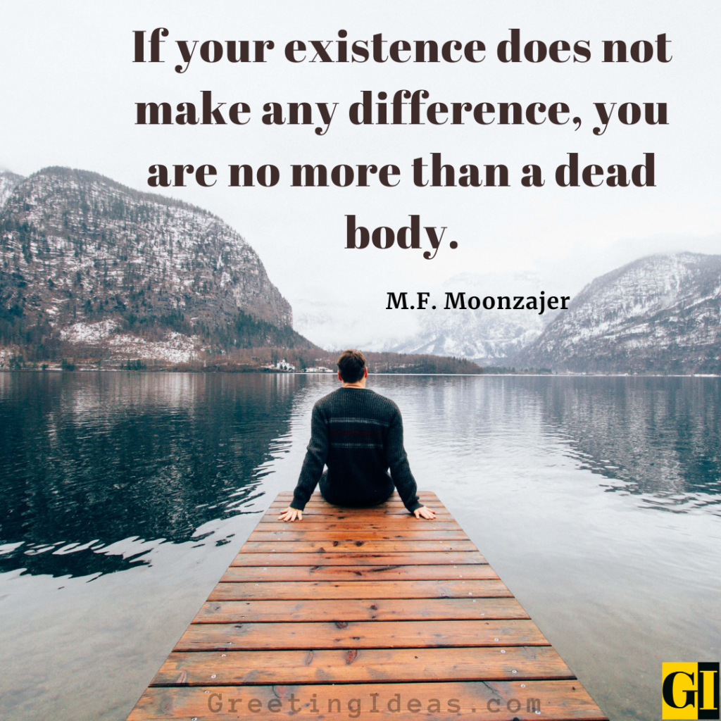 Existence Quotes Images Greeting Ideas 4