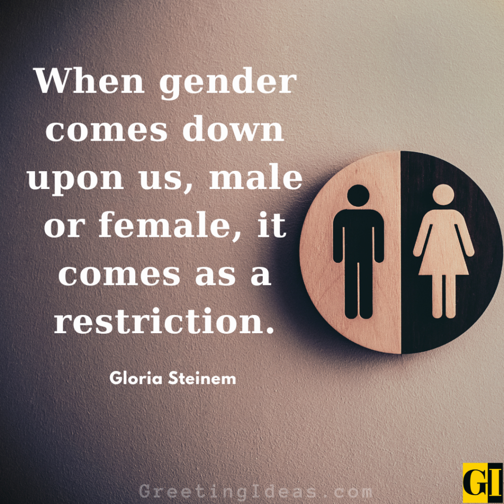 40 Powerful Gender Quotes To Stop Bias And Discrimination 