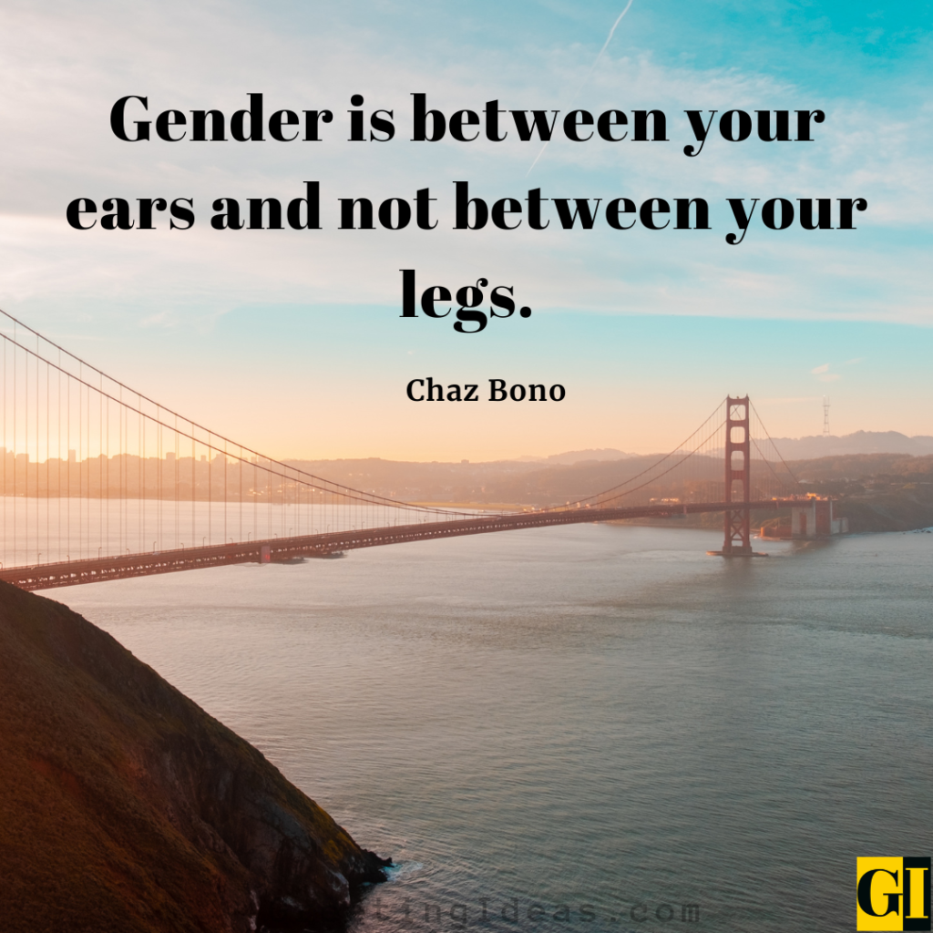 40 Powerful Gender Quotes To Stop Bias And Discrimination 