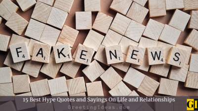 15 Best Hype Quotes and Sayings On Life and Relationships