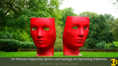 60 Famous Hypocrisy Quotes and Sayings on Uprooting Fakeness