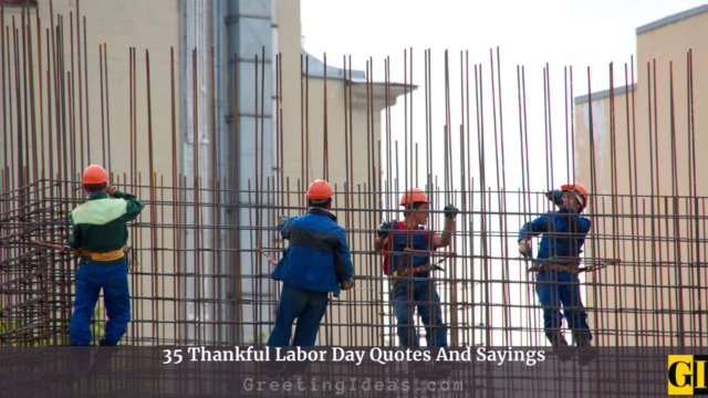 70 Thankful Labor Day Quotes And Sayings