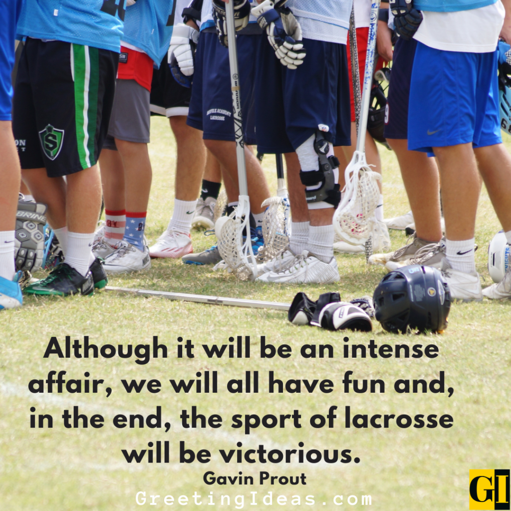 Lacrosse Quotes Images Greeting Ideas 3