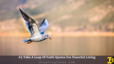 65 Take A Leap Of Faith Quotes For Peaceful Living