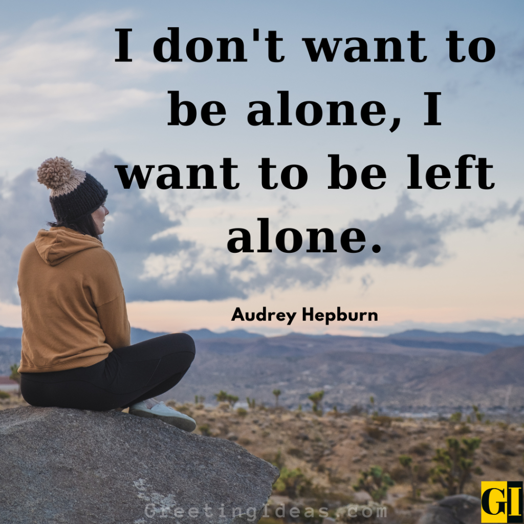 35-leave-me-alone-quotes-sayings-for-peace-of-mind