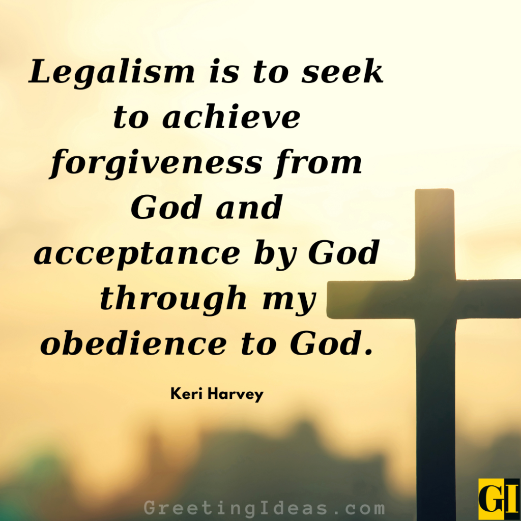 Legalism Quotes Images Greeting Ideas 1