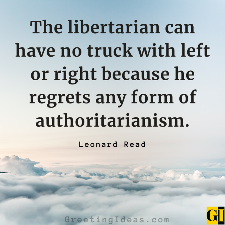 40 Famous Libertarian Quotes Sayings For The Liberals