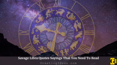 Savage Libra Quotes Sayings That You Need To Read