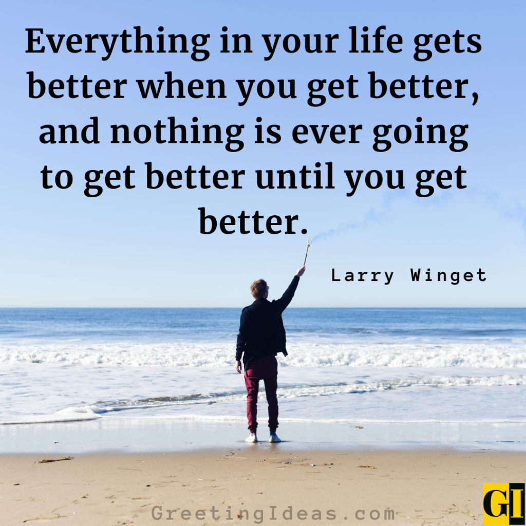 Life Gets Better Quotes Images 2